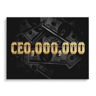 Motivationsbild mit goldener Aufschrift CEO,000,000 vor Hundert-Dollar-Scheinen auf Leinwand