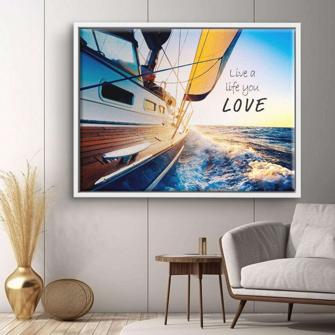 Live a life you love