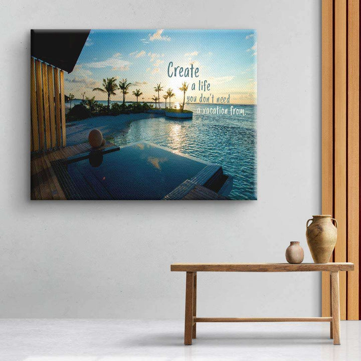 Create your life