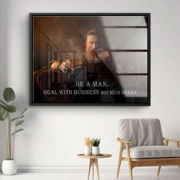 Be a man