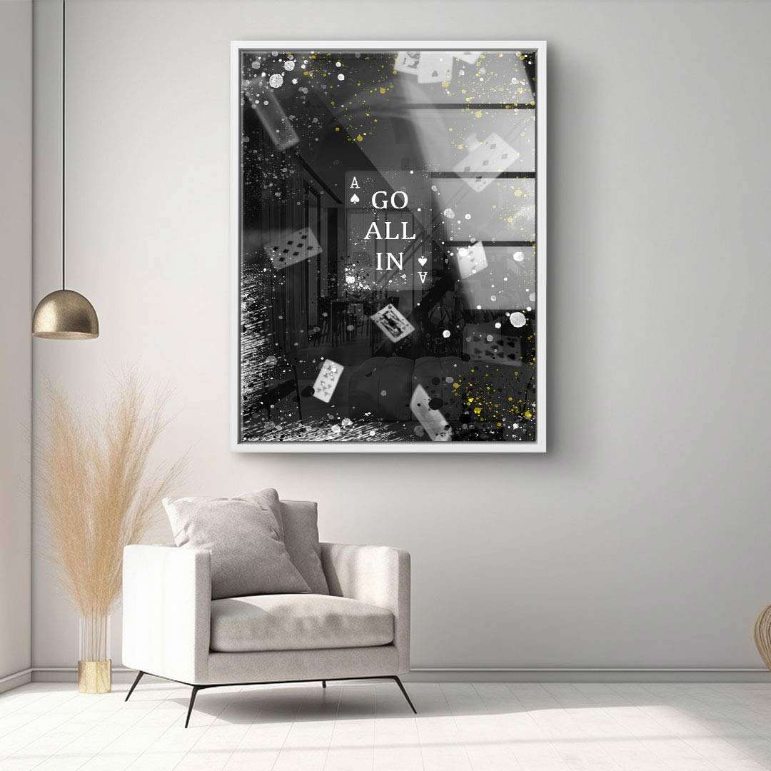 Go all in