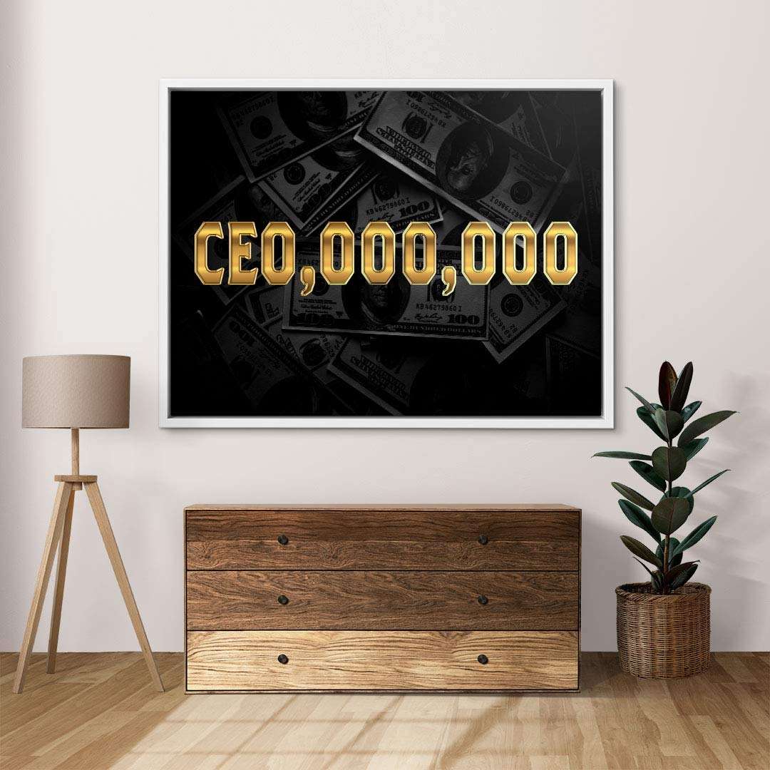 Moderne Wandkunst mit goldener Aufschrift CEO,000,000 auf Dollarhintergrund, Wohnzimmerdekor