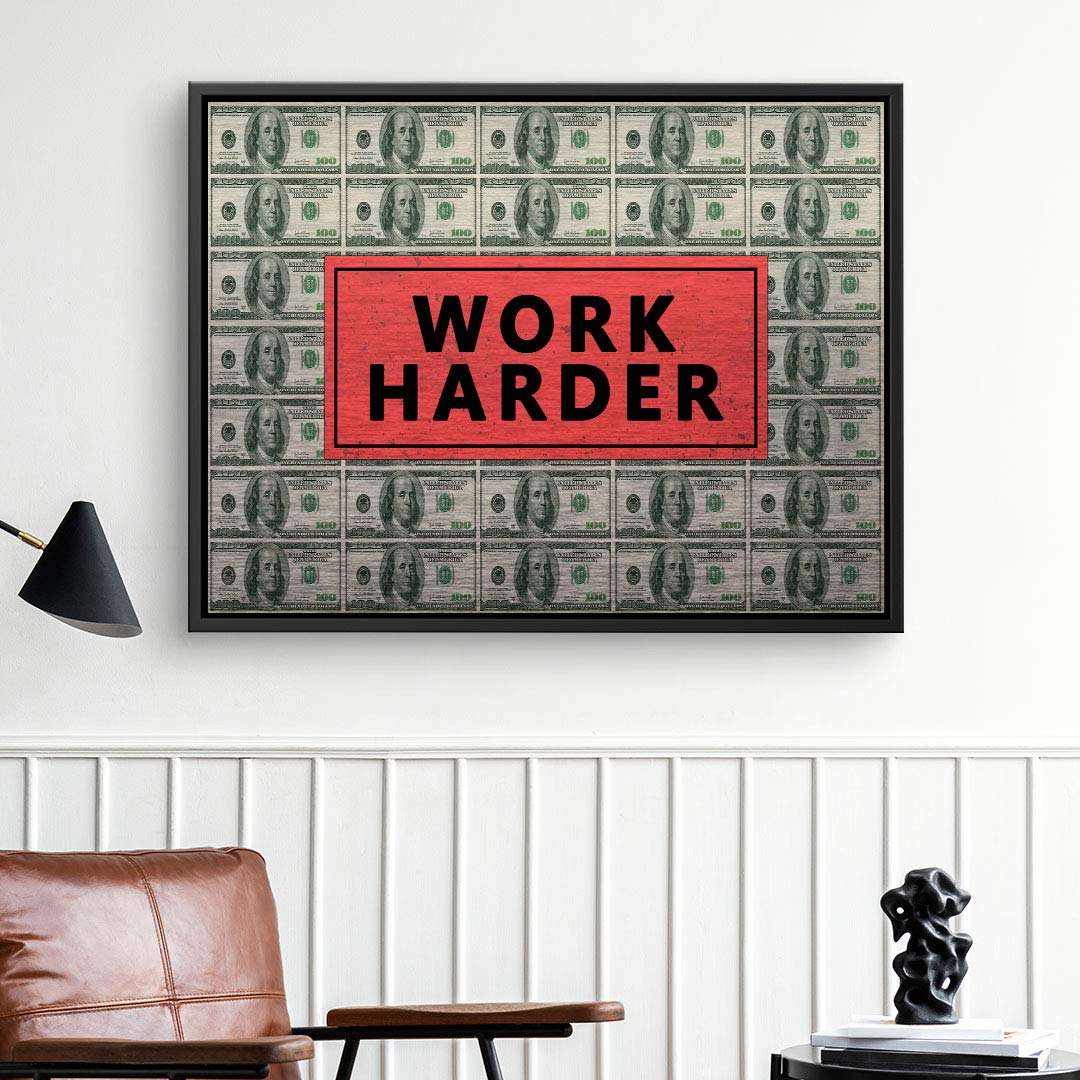 Modernes Wandbild mit Dollar-Scheinen und Motivationsspruch WORK HARDER in Wohnzimmer