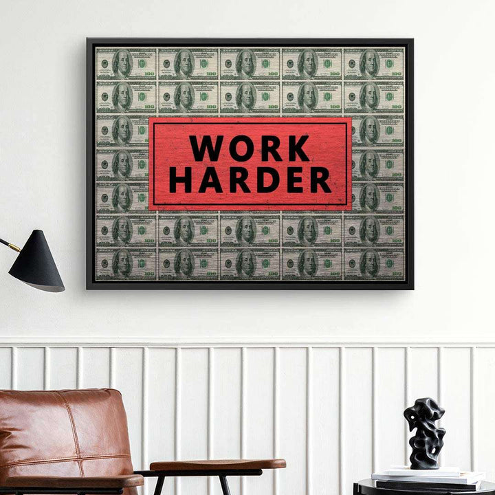 Modernes Wandbild mit Dollar-Scheinen und Motivationsspruch WORK HARDER in Wohnzimmer