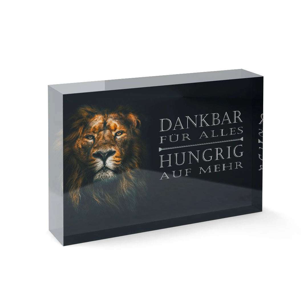 Acrylblock - Dankbar & Hungrig
