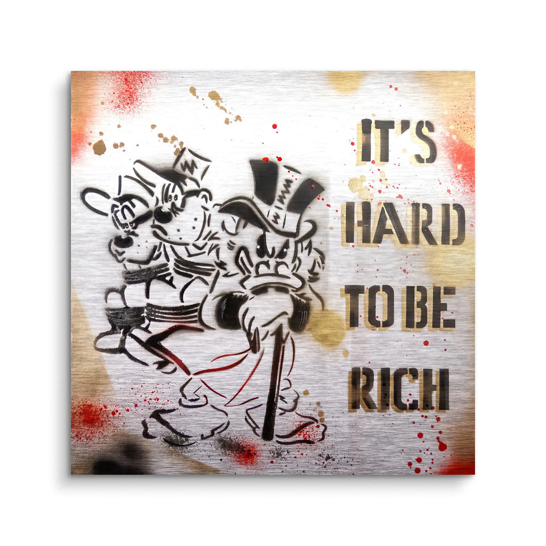 It's hard to be rich