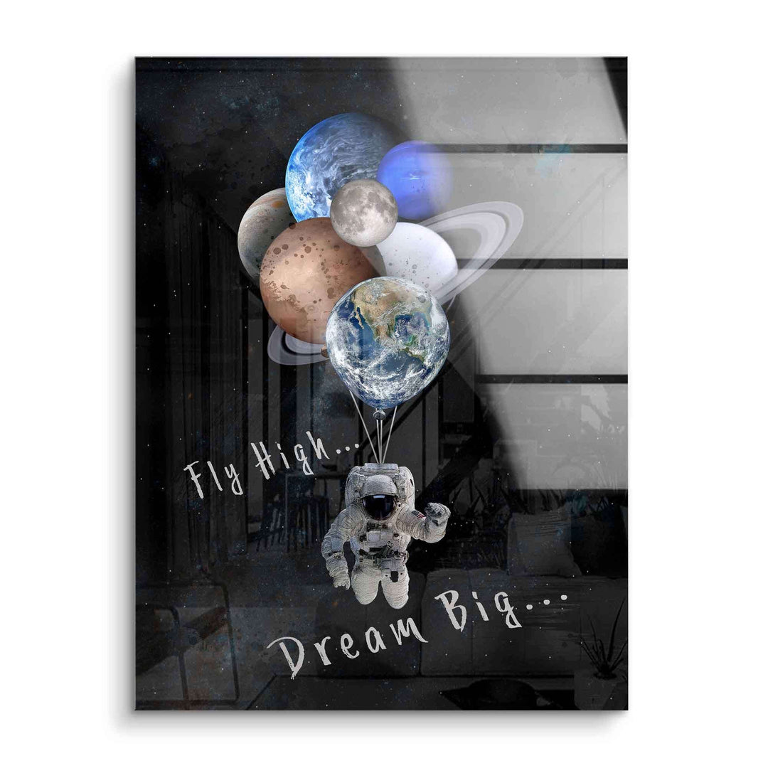 Motivationsbild mit Astronaut, der Ballons in Planetenform hält, Schriftzug Fly High Dream Big