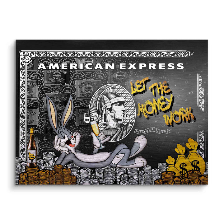 Comic-Wandbild mit Bugs Bunny auf American Express Karte, Geldmünzen und Spruch Let the Money Work