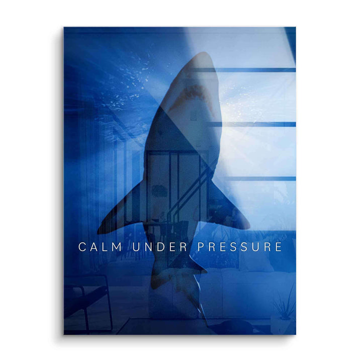 Motivationsbild Hai im Meer mit Sonnenstrahlen und Schriftzug Calm Under Pressure, Acrylglas