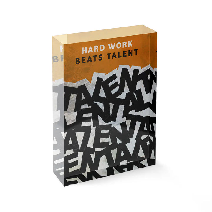 Acrylblock - Hard work