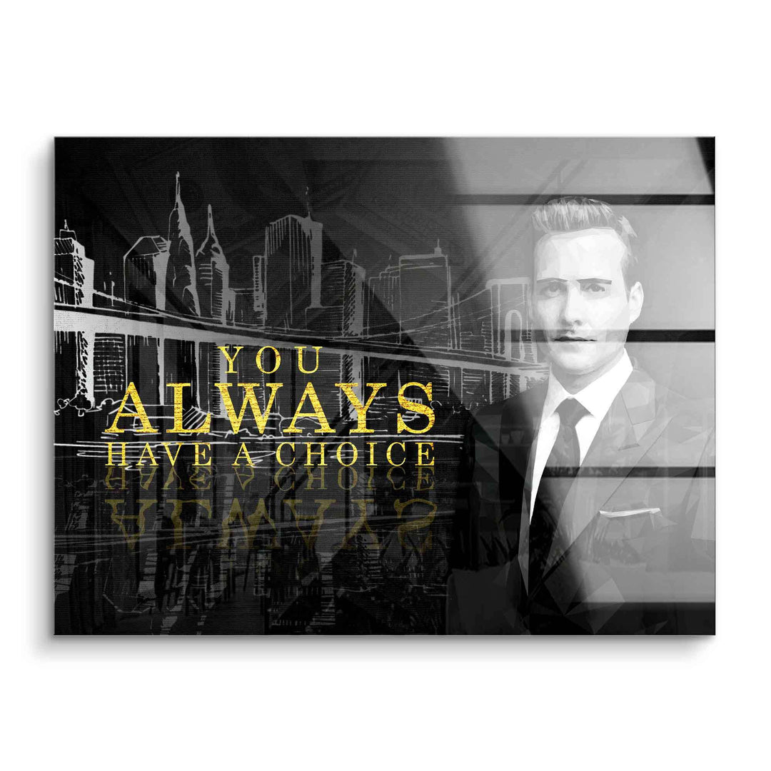 Motivationsbild mit schwarz-weißer Skyline, Mann im Anzug und Zitat 'You always have a choice' in Gold