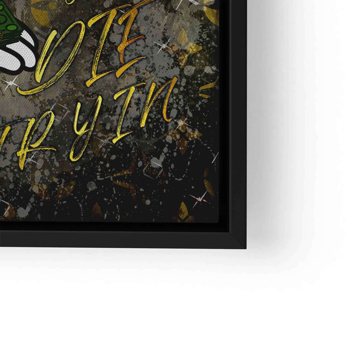 Motivationsbild auf Leinwand mit buntem Comic-Design und goldener Schrift in schwarzem Rahmen