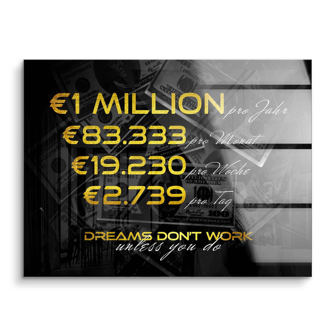 Motivationsbild aus Acryl mit goldener Schrift, Geldscheinen im Hintergrund, inspirierendes Zitat