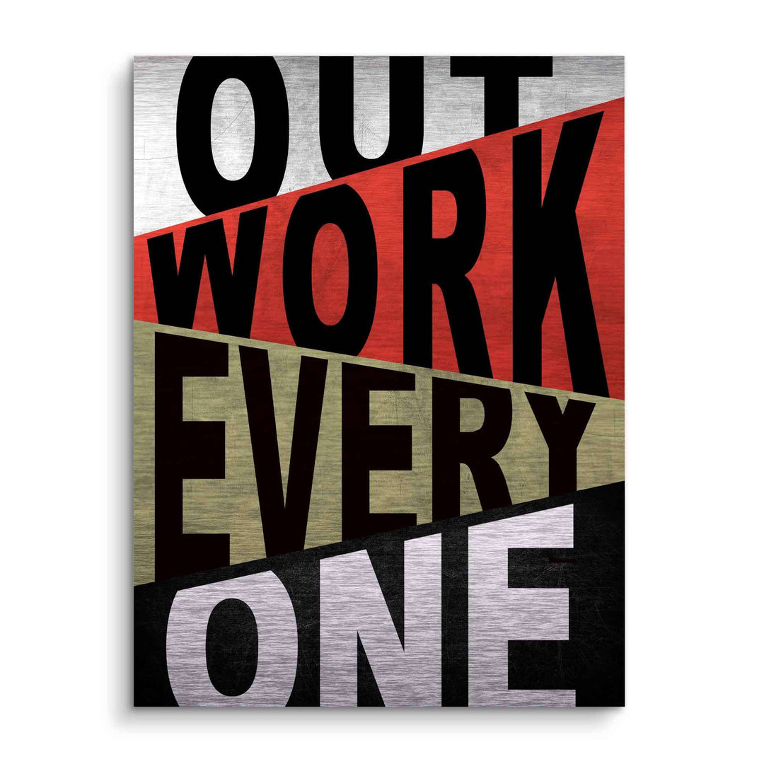 Motivationsbild mit Text Outwork Everyone, grafisches Design in Rot, Schwarz und Grau