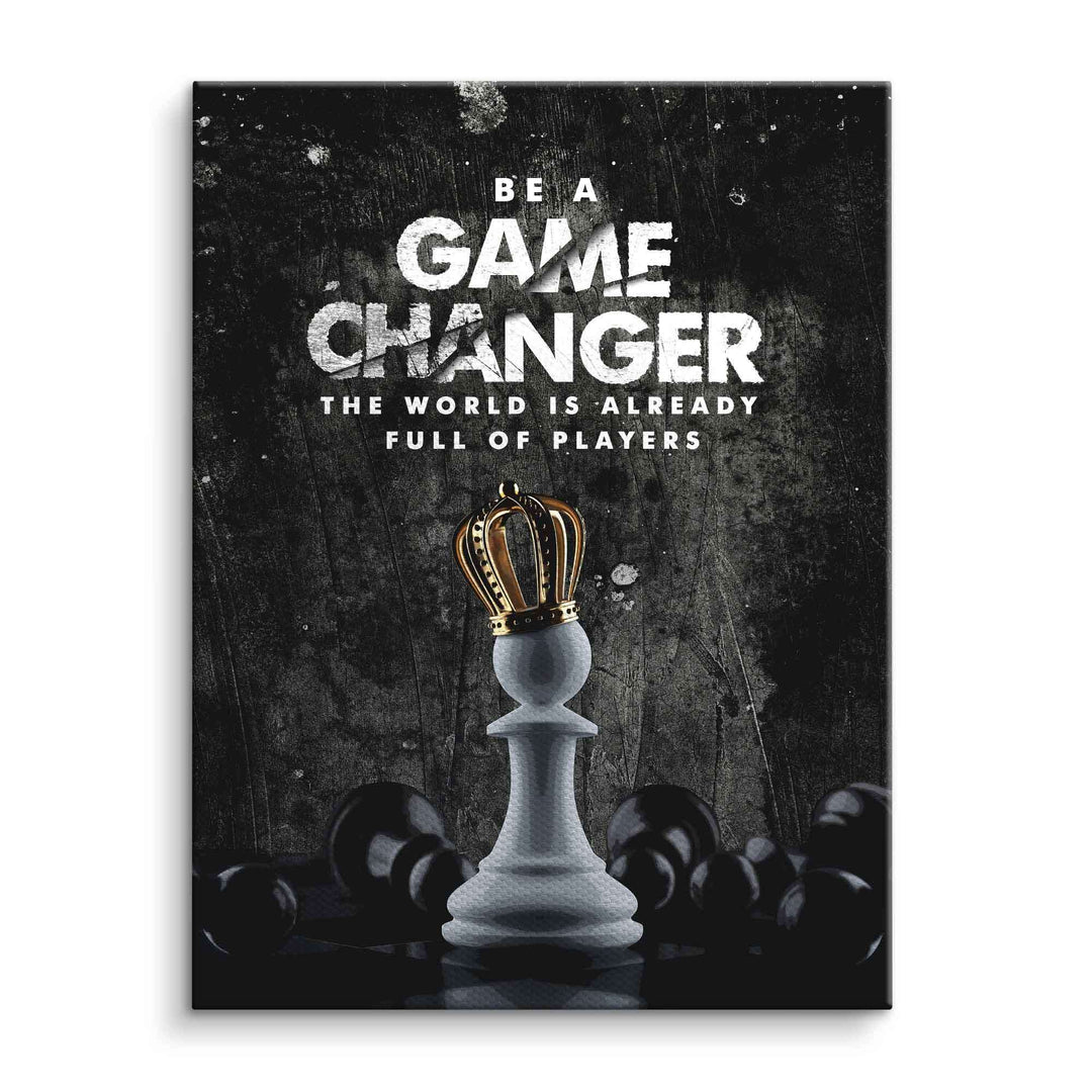 Motivationsbild mit Schachfigur König, goldener Krone und inspirierendem Game Changer Spruch