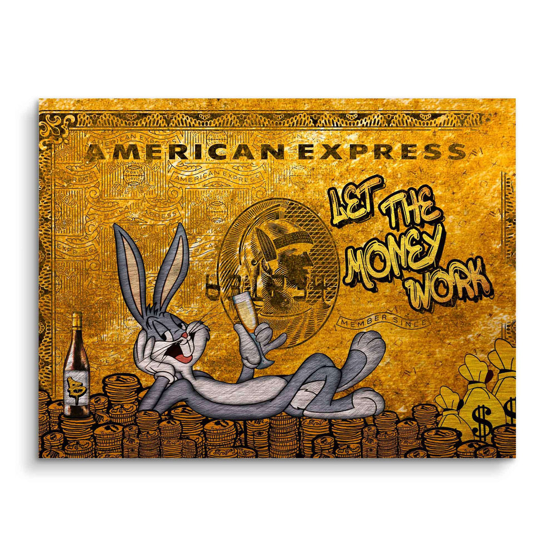 Modernes Wandbild im Comic-Stil: Cartoon-Hase auf goldener Kreditkarte, Geldmünzen, Spruch Let the Money Work.