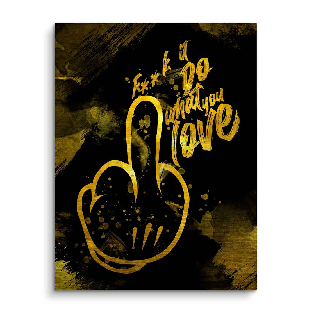 Goldenes Wandbild mit abstrakter Hand und motivierendem Spruch 'Do what you love' auf schwarzem Hintergrund