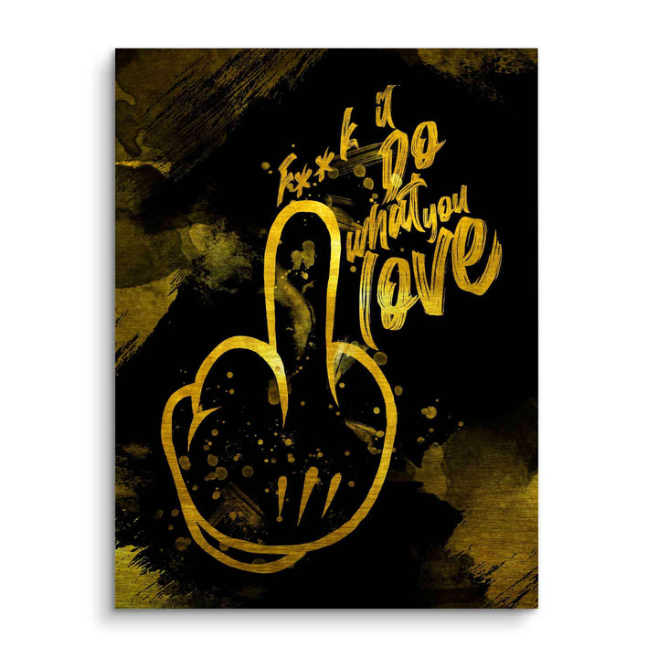 Goldenes Wandbild mit abstrakter Hand und motivierendem Spruch 'Do what you love' auf schwarzem Hintergrund