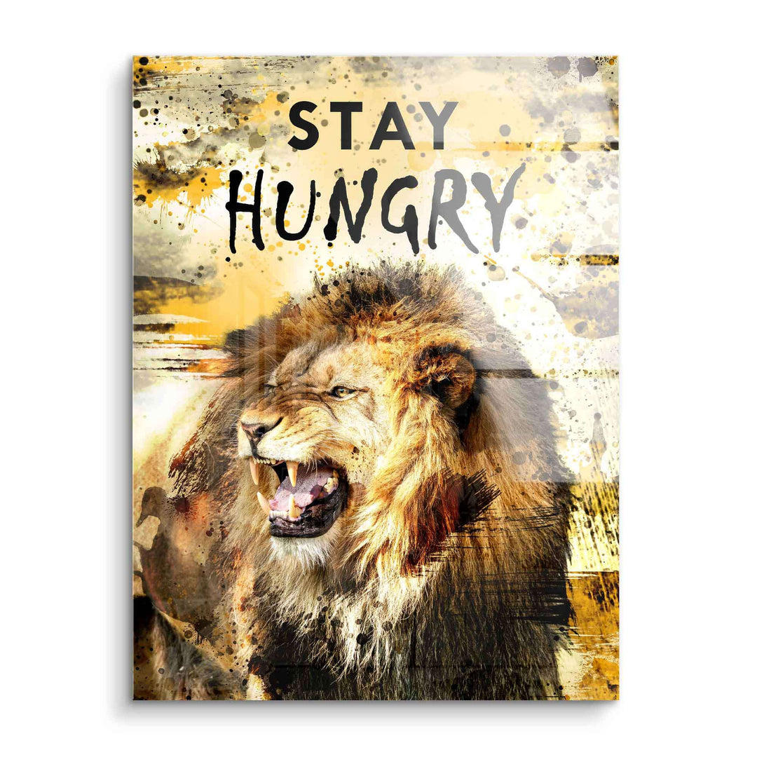 Acryl Wandbild mit brüllendem Löwen und Spruch 'Stay Hungry', modernes Löwenkunstwerk