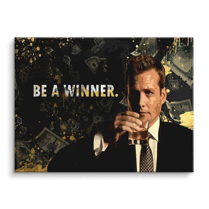 Modernes Wandbild mit Mann im Anzug, Whiskeyglas, Geldscheine, Motivationsspruch Be a Winner
